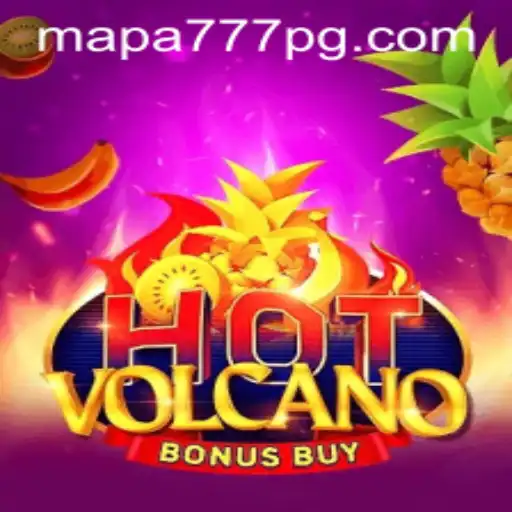 Exploring the Thrills of HotVolcanoBonusBuy and Mapa 777