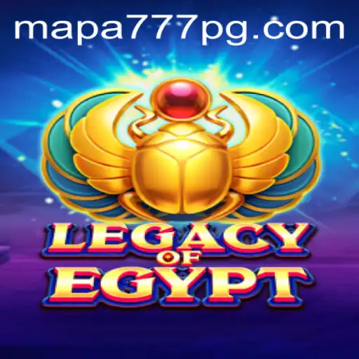 Explore the Mysteries of LegacyOfEgypt: An In-Depth Look at the Game and Mapa 777